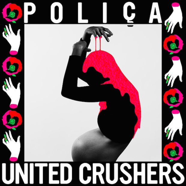 Poliça - "United Crushers"