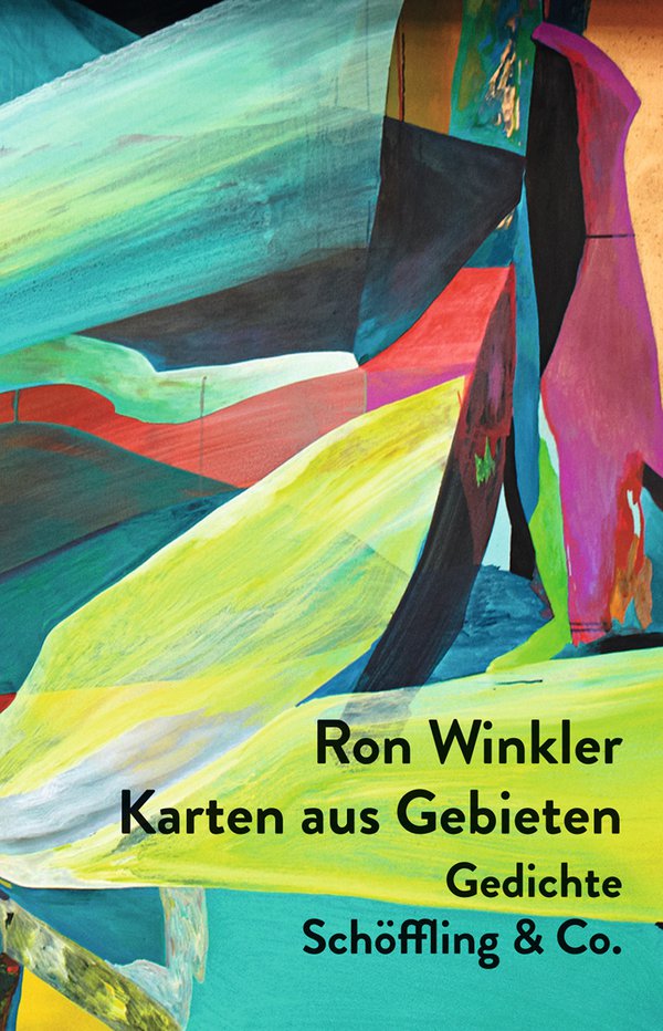 Ron Winkler - "Karten aus Gebieten. Gedichte"