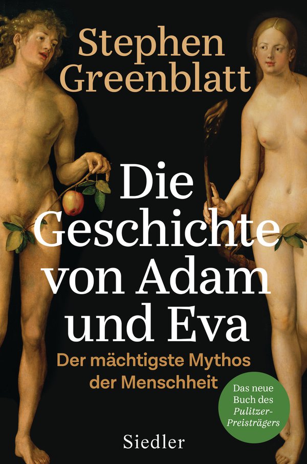 Stephen Greenblatt - Die Geschichte von Adam und Eva